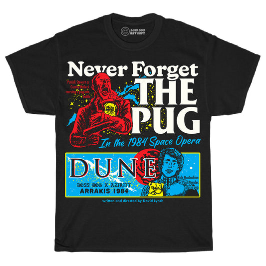 Never Forget The Pug Black Tee