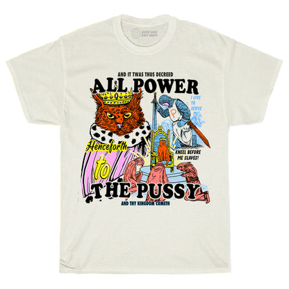 All Power To The Pussy Ivory Tee