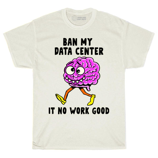 Ban My Data Center Ivory Tee