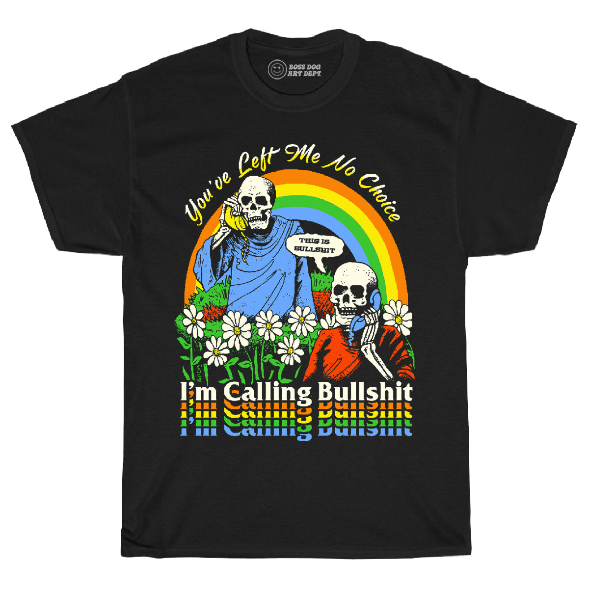 Call Bullshit Black Tee