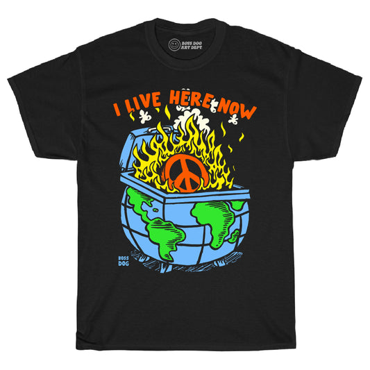 I Live Here Now Black Tee