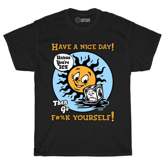 Have A Nice Day Black Tee