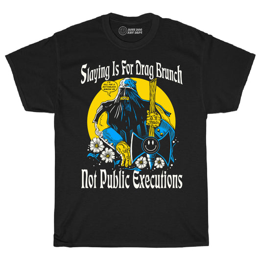 Slaying Brunch Black Tee