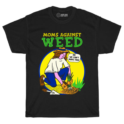 Moms Against Weed Black Tee