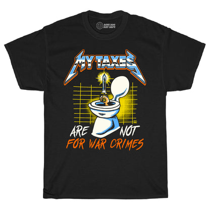 My Taxes Black Tee