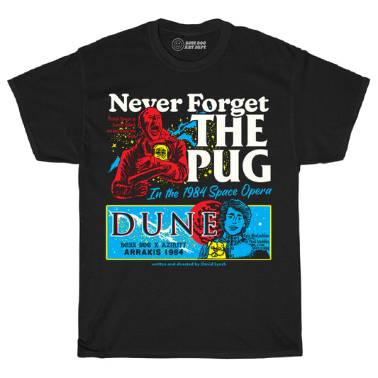 Never Forget The Pug Black Tee