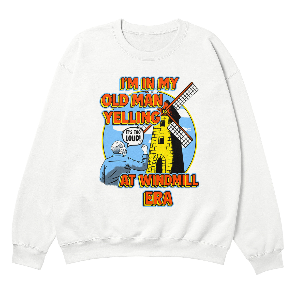 Old Man Yelling White Crewneck