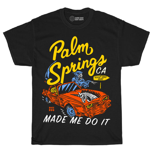 PS Made Me Do It Black Tee