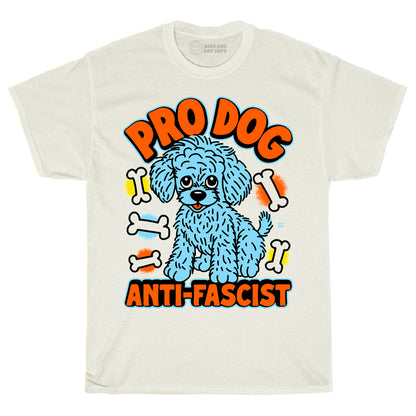 Pro Dog Anti Fascist Ivory Tee