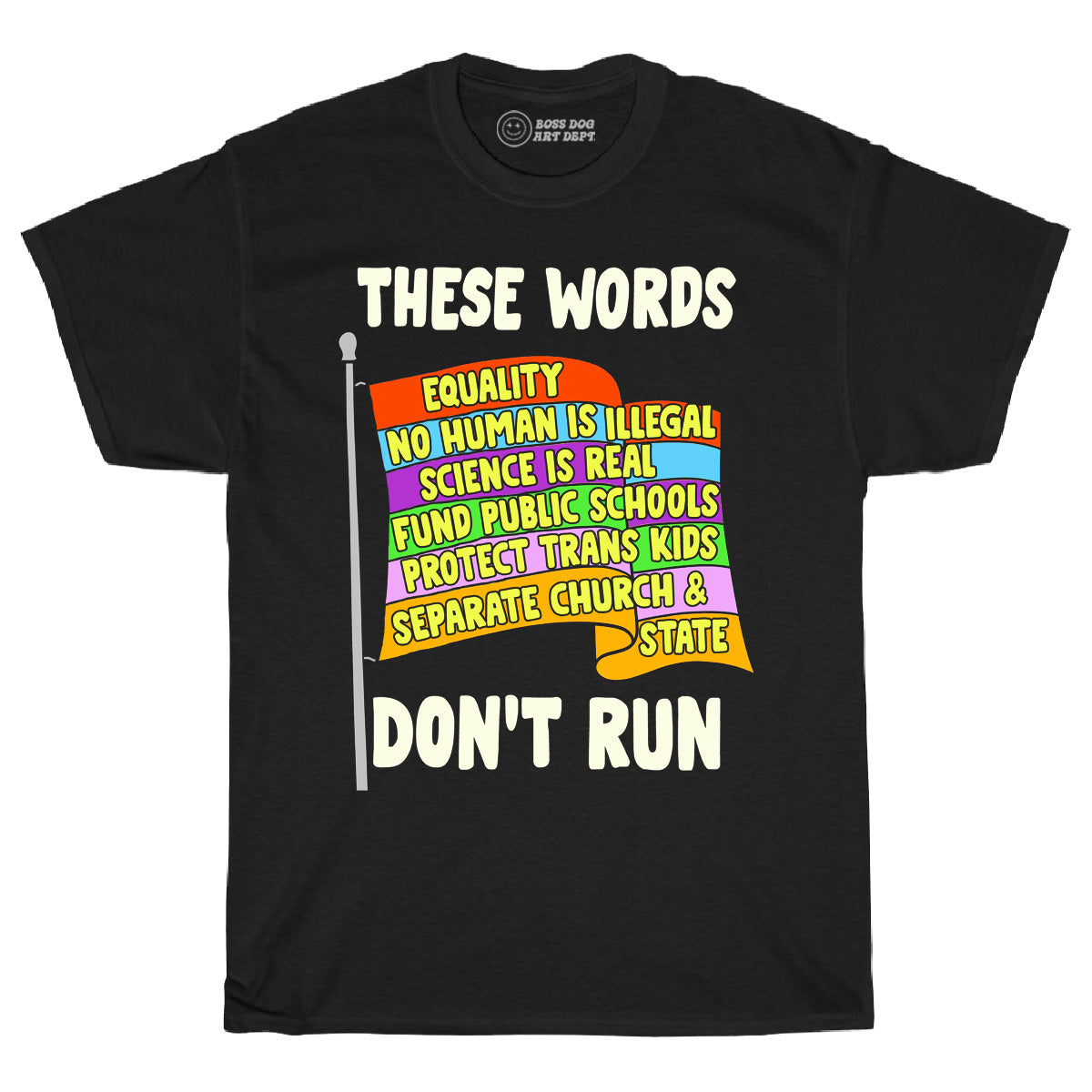 These Words Don't Run Black Tee