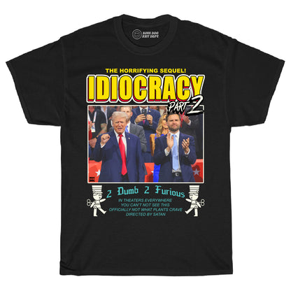 Idiocracy 2 Black Tee