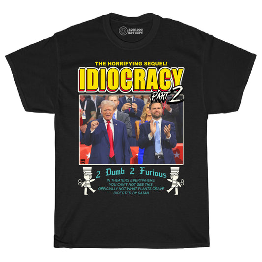Idiocracy 2 Black Tee
